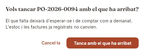 Tancar una comanda amb el que s'ha rebut.