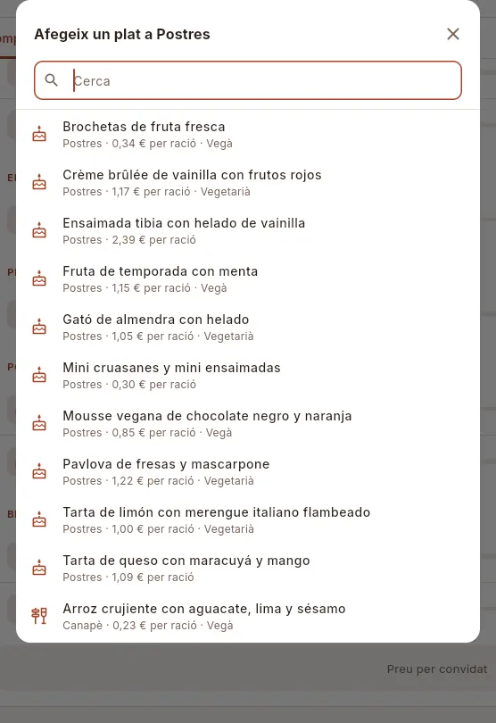 Afegir un plat a Postres: primer surten els postres.
