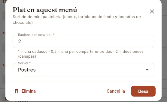 Plat en aquest menú: racions per convidat i servei.