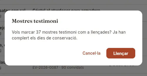 La confirmació abans de llençar les mostres vençudes.