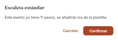 Si el evento ya tiene escaleta, Mise pregunta antes de añadir la plantilla (sin confirmar).