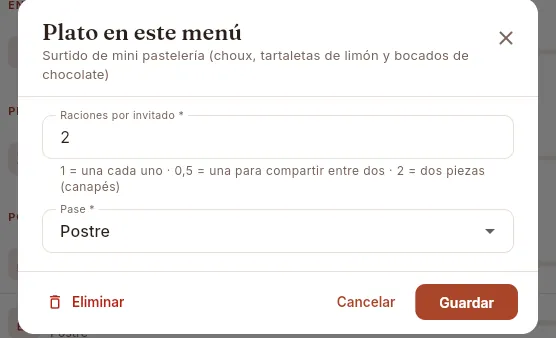 Plato en este menú: raciones por invitado y pase.